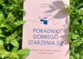 Zaczytana Seniorka przedstawia: „Poradnik dobrego starzenia się”
