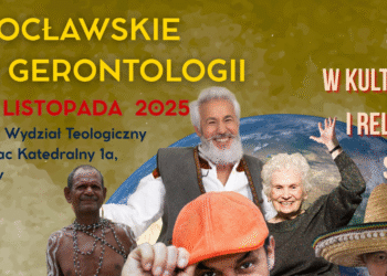 V Wrocławskie Dni Gerontologii: „Senior w kulturach i religiach świata”