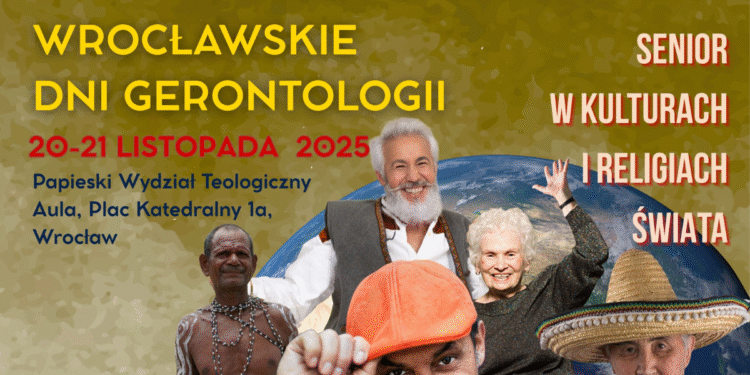 V Wrocławskie Dni Gerontologii: „Senior w kulturach i religiach świata”