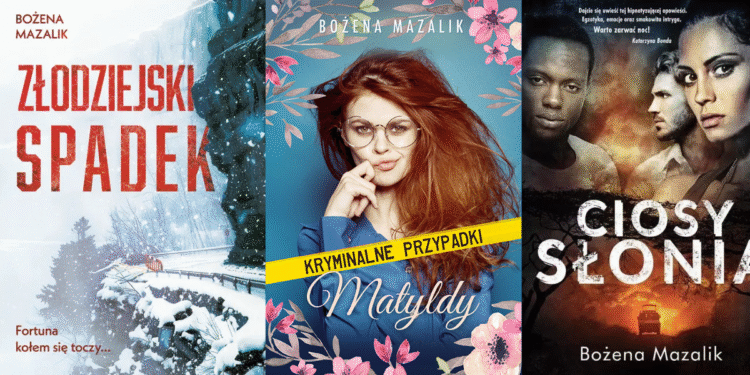 „Na co niby za późno? Jeśli chcesz pisać to pisz. Prawdziwa satysfakcja smakuje dopiero przy słowie KONIEC” – rozmowa z Bożeną Mazalik, autorką Kryminalnych przypadków Matyldy